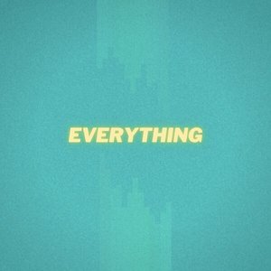 Everything