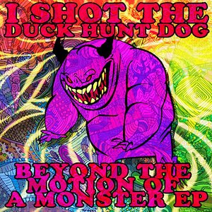 Beyond The Motion of a Monster EP