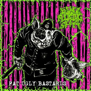 Fat Ugly Bastards