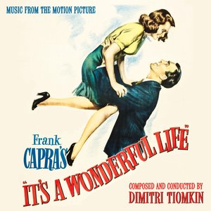 It's a Wonderful Life (Original Motion Picture Soundtrack)