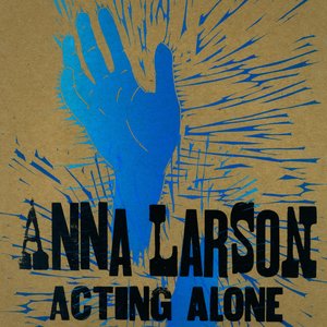 Acting Alone