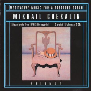 Meditative Music For A Prepared Organ - Volume 1