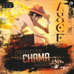 Chama (Ace)