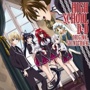 HIGH SCHOOL D×D ORIGINAL SOUNDTRACK