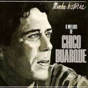 Minha História - O Melhor de Chico Buarque