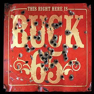 “This Right Here Is Buck 65”的封面