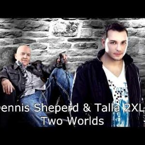 Dennis Sheperd & Talla 2XLC için avatar