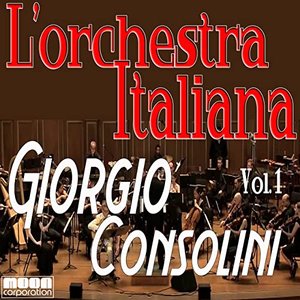 L'Orchestra Italiana - Giorgio Consolini Vol. 1