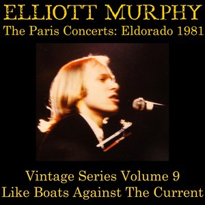 Vintage Series, Vol. 9 (The Paris Concerts: Eldorado 1981) [Like Boats Against the Current]