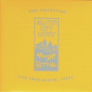 2003 Collection-Live From Austin Texas
