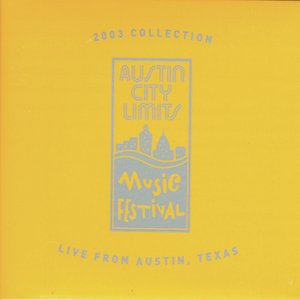 2003 Collection-Live From Austin Texas