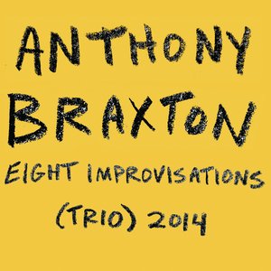 Eight Improvisations (Trio) 2014