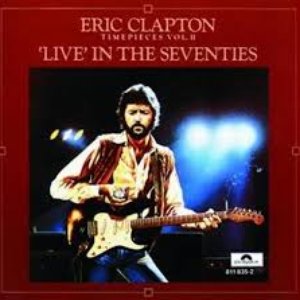 Time Pieces, Vol. 2: Live In The Seventies
