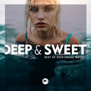 Deep & Sweet, Vol. 4 (Best of Deep House Music)