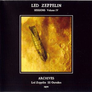 Sessions, Volume IV: Led Zeppelin III Outtakes: Archives 1970