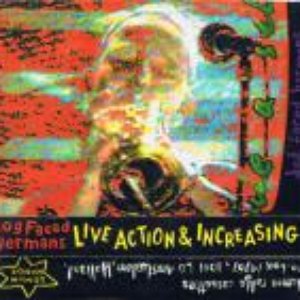 Live Action & Increasing