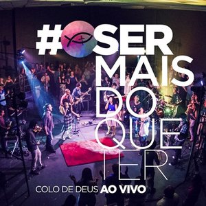 Ser Mais do Que Ter (ao vivo)