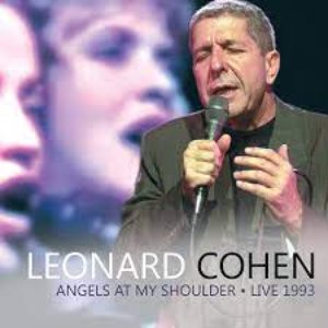 Leonard Cohen Live: Angels At My Shoulder, 1993