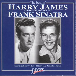 The Best of Harry James and Frank Sinatra
