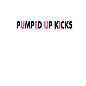 Pumped Up Kicks - Single (Foster the People Tribute)