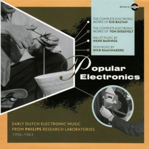 Popular Electronics: Early Dutch Electronic Music 1956-1963