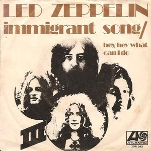 Led Zeppelin - Immigrant Song / Hey, Hey, What Can I Do - Zortam Music