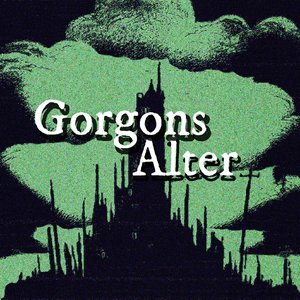 Image for 'Gorgons Alter'