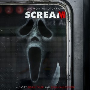 Scream VI (Music From The Motion Picture)