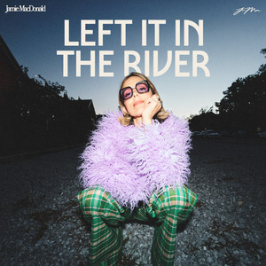 Left It In The River album image