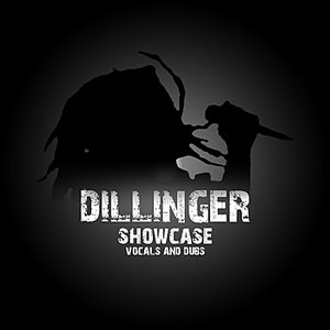 Dillinger Showcase Vocals And Dubs Platinum Edition