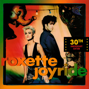 Roxette - Joyride 30th Anniversary Edition - Zortam Music