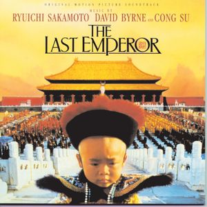 The Last Emperor - The Last Emperor Original Soundtrack - Zortam Music