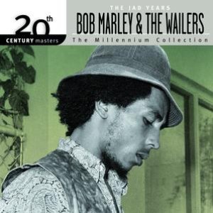 The Best Of Bob Marley & The Wailers 20th Century Masters The Millennium Collection