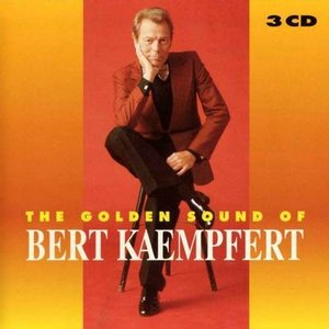 The Golden Sound Of Bert Kämpfert