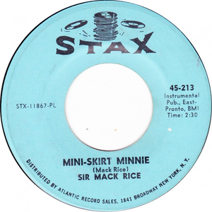 Sir Mack Rice - Mini-Skirt Minnie - Zortam Music