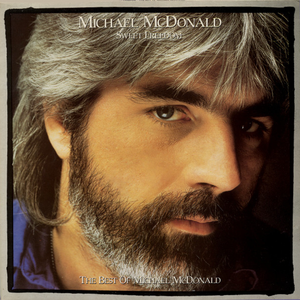 Michael Mcdonald - Sweet Freedom The Best Of Michael Mcdonald - Zortam Music
