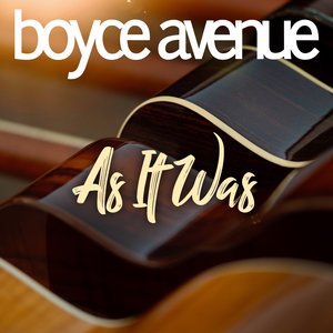 Boyce Avenue - As It Was - Zortam Music