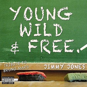 Young, Wild & Free (A Bruno Mars Tribute)