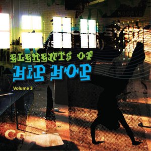 Elements Of HipHop - Volume 3