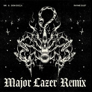 Rhyme Dust (Major Lazer Remix) - Single