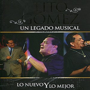 Un Legado Musical - Lo Nuevo y Lo Mejor