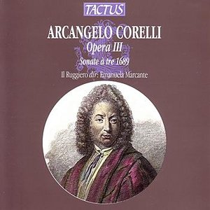 Corelli: Opera III - Sonate à tre 1689