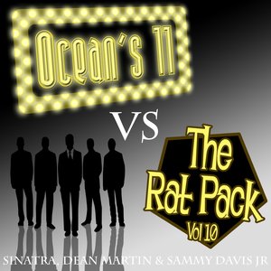 Ocean's 11 vs The Rat Pack - Volume 10