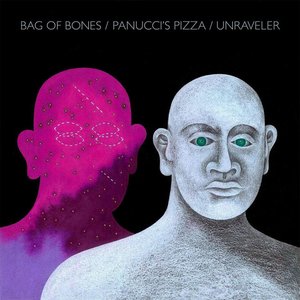 Bag of Bones/Panucci's Pizza/Unraveler split