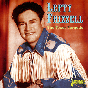 Lefty Frizzell - Give Me More More More Lyrics - Zortam Music