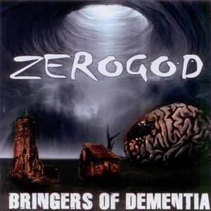 Bringers Of Dementia