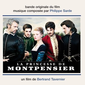 La princesse de Montpensier (The Original Soundtrack from the Motion Picture)