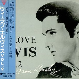 We Love Elvis Vol. 2