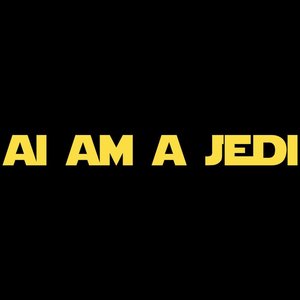 ai am a jedi