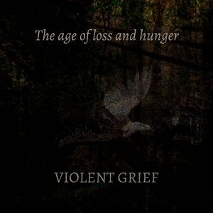 The Age of Loss and Hunger